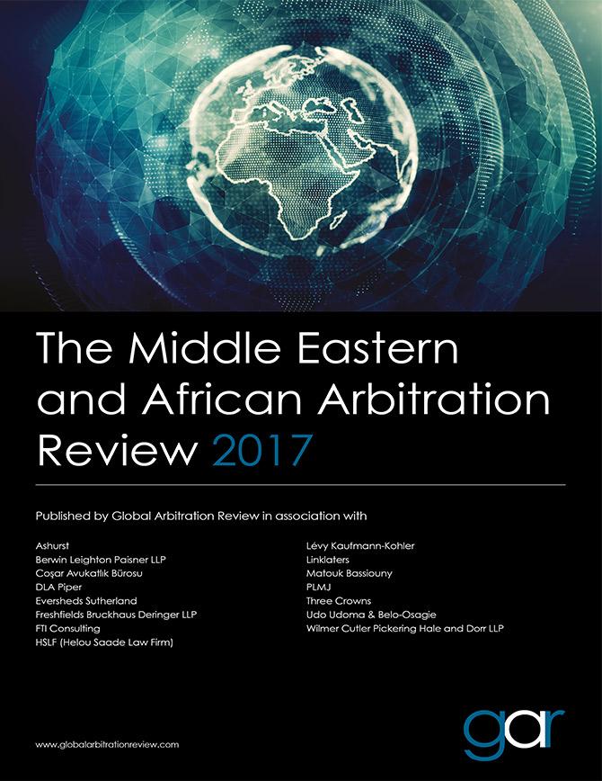 The Middle Eastern and African Arbitration Review 2017